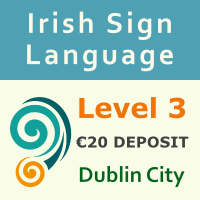 ISL Level 3 Course (Dublin City) €20 Deposit Non-Refundable 